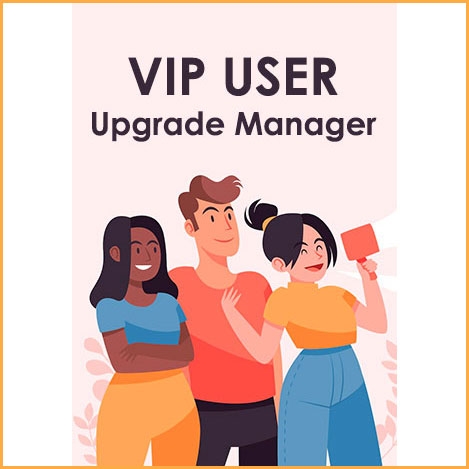 VIP User Upgrade Manager